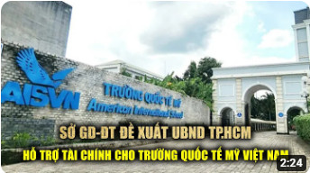Đề xuất UBND TP.HCM hỗ trợ tài chính cho Trường Quốc tế Mỹ Việt Nam để trả lương giáo viên